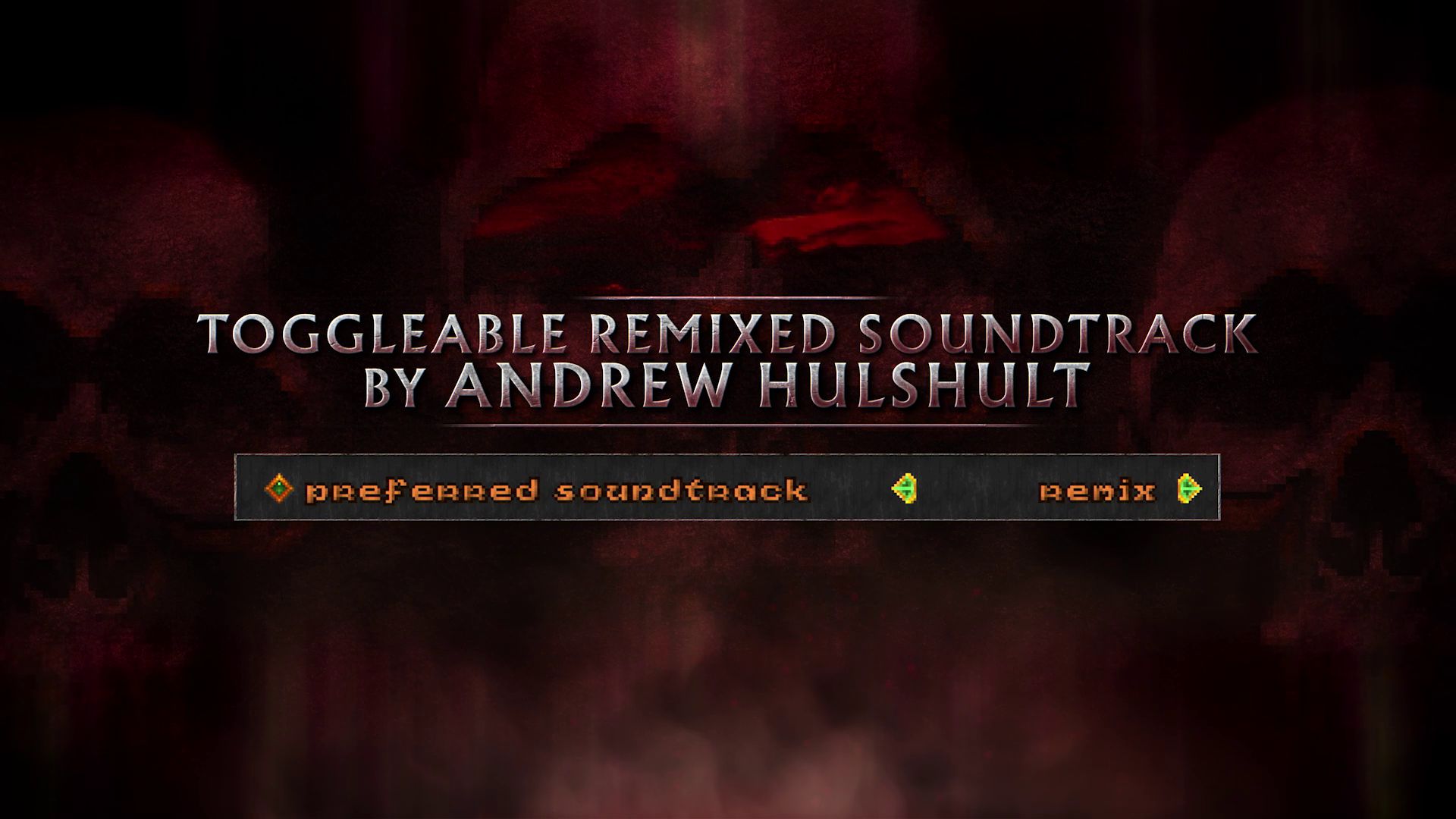 Image from Heretic + Hexen's menu showcasing the new optional enhanced soundtrack by Andrew Hulshult.